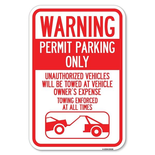 Signmission No Parking Without Permit Warning Sign P Heavy-Gauge Aluminum Sign, 12" x 18", A-1218-23636 A-1218-23636 - main